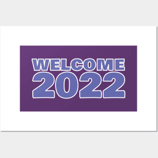 Welcome 2022 Posters and Art